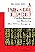 A Japanese Reader: Graded Lessons for Mastering the Written Language (Tuttle Language Library)