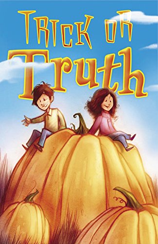 Trick or Truth (Pack of 25) (Proclaiming the Gospel) by Crossway