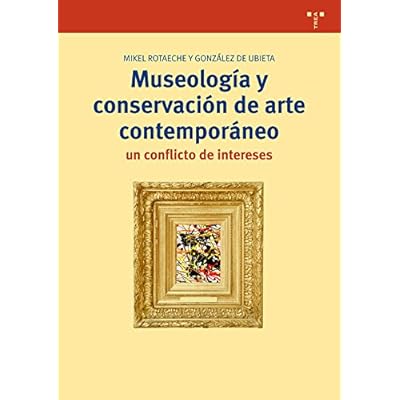 Museología y conservación de arte contemporáneo. Un conflicto de intereses (Biblioteconomía y Administración cultural)