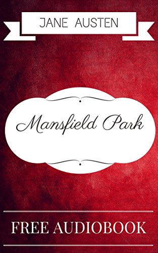 Mansfield Park: By Jane Austen - Illustrated
