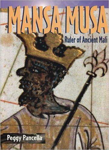 Mansa Musa The Lion of Mali