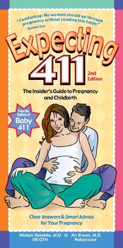 Expecting 411: Clear Answers and Smart Advice for Your Pregnancy, Books Central