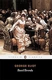 Daniel Deronda (Penguin Classics)