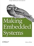 Making Embedded Systems: Design Patterns for Great Software cover