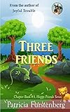 Three Friends, Chapter Book #5: Happy Friends, diversity stories children's series by Patricia Furstenberg