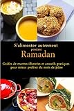 S'alimenter autrement pendant Ramadan (French Edition) by Sylvie K.