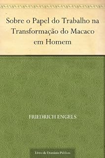 Livro Sobre o Papel do Trabalho na Transformação do Macaco em Homem