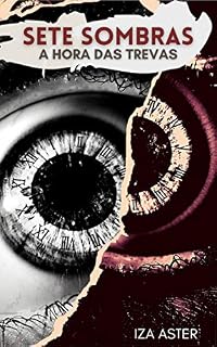 Livro Sete Sombras: A Hora das Trevas