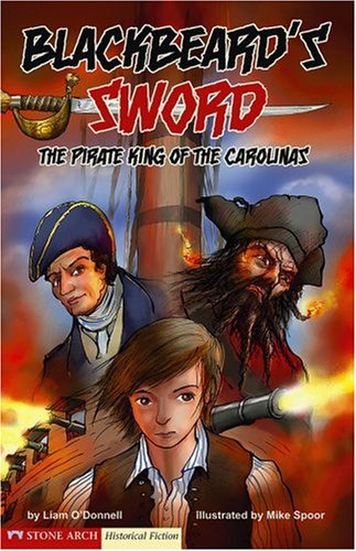 Blackbeard's Sword: The Pirate King of the Carolinas (Historical Fiction)