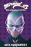 Miraculous: Tales of Ladybug and Cat Noir: Akumatized by Jeremy Zag, Thomas Astruc