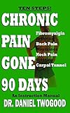 Chronic Pain Gone 90 Days by 