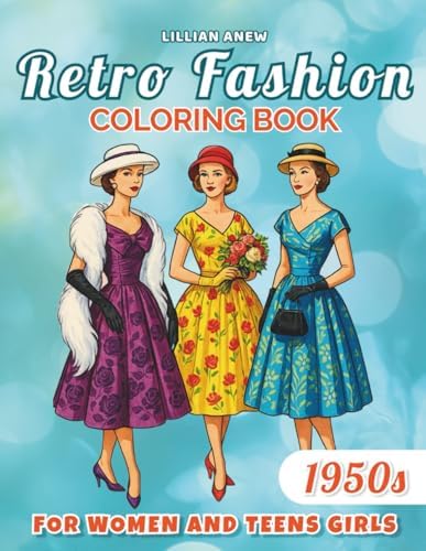 1960s Retro Fashion Coloring Book for Women and Teen Girls