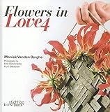 Flowers in Love 4 (Dutch, English and French Edition) by