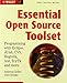 Essential Open Source Toolset: Programming with Eclipse, JUnit, CVS, Bugzilla, Ant, Tcl/Tk and More by Andreas Zeller, Jens Krinke