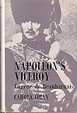 Hardcover Napoleon's Viceroy: EugeÌ€ne de Beauharnais Book