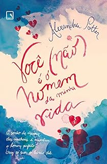 Livro Você (não) é o homem da minha vida