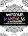 Awesome Mandalas: An Adult Coloring Book (Stress Relieving Patterns) by