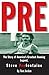Pre: The Story of America's Greatest Running Legend, Steve Prefontaine by Tom Jordan
