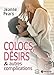 Colocs, désirs & autres complications (French Edition) by Jeanne  Pears