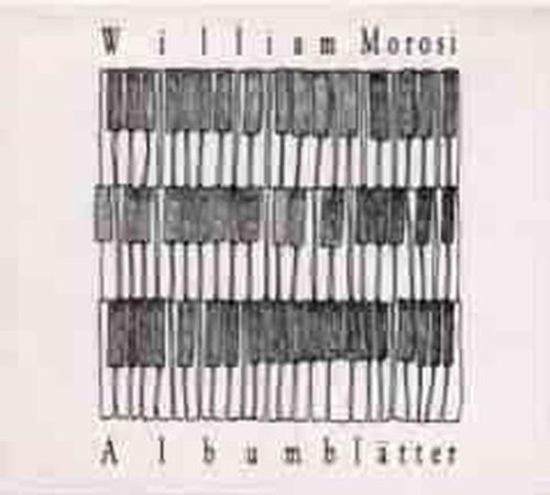 Albumblatter by William Morosi (1999-05-18)