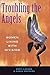 Troubling The Angels: Women Living With Hiv/aids