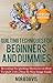 Quilting Techniques for Beginners and Dummies: Revealing the Quilting Mysteries on How To Quilt with a Step by Step Image Guide