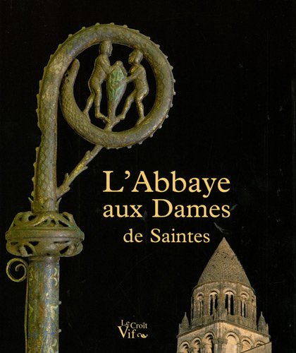 L' abbaye aux Dames de Saintes