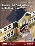 Residential Design Using Autodesk Revit 2020 by 