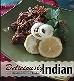 Deliciously Indian by Catherine Lavina Mendonsa, Neil Mendonsa