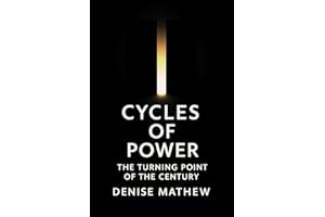 Cycles of Power: The Turning Point of the Century