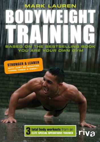 Bodyweight Training: Based on the bestselling book You Are Your Own Gym - //coolthings.us