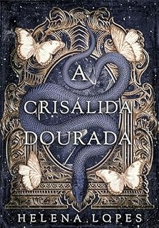 Livro A Crisálida Dourada: Uma romantasia sucesso do bookgram