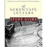The Screwtape Letters Study Guide: A Bible Study on the C.S. Lewis Book The Screwtape Letters (CS Lewis Study Series)