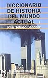 Image de 8129: Diccionario de historia del mundo actual / Today's World History Dictionary (Biblioteca Tematica / Thematic Library) (Spanish Edition)