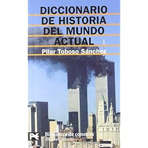 8129: Diccionario de historia del mundo actual / Today's World History Dictionary (Biblioteca Tematica / Thematic Library) (Spanish Edition)