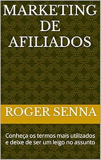 Livro Marketing de Afiliados: Conheça os termos mais utilizados e deixe de ser um leigo no assunto