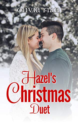 Hazel's Christmas Duet (Holiday Haven Novellas Book 1) by [Rian, Olivia]