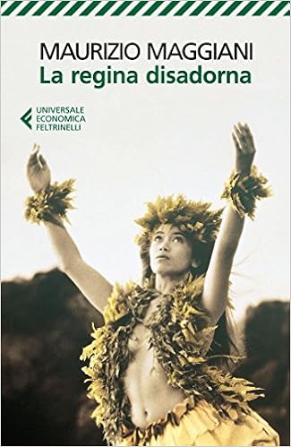 Maurizio Maggiani - La regina disadorna (2015)