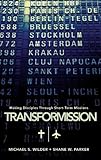 TransforMission by Michael S. Wilder, Shane W. Parker
