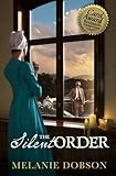 The Silent Order: A Novel