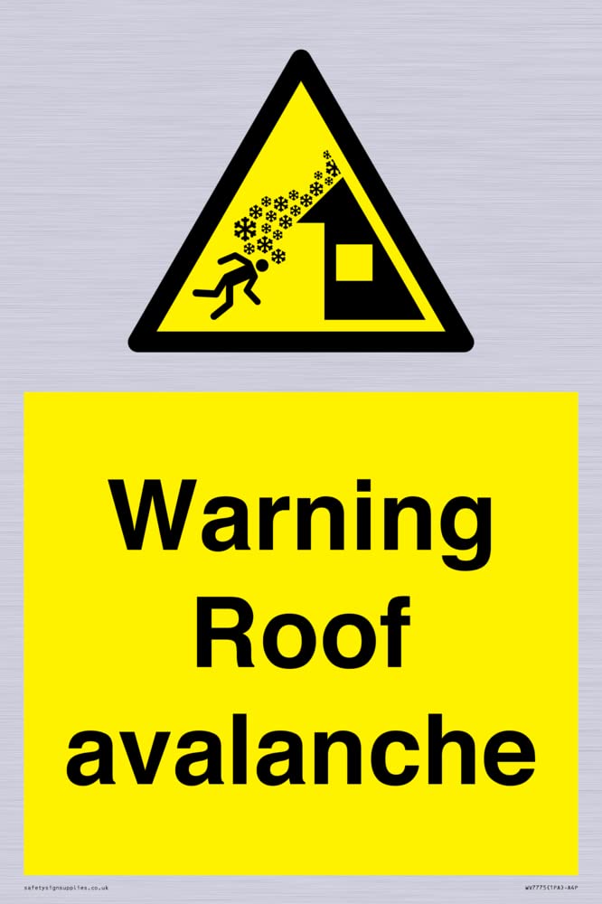 Warning Roof avalanche Sign - 200x300mm - A4P