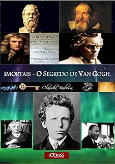 Livro Imortais: O Segredo de Van Gogh. (Imortais Trilogia Livro 2)