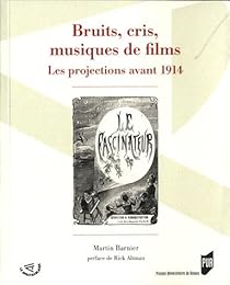 Bruits, cris, musiques de films