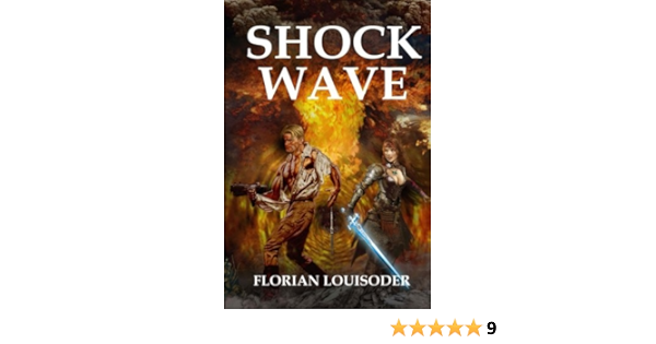 Shock Wave Louisoder Florian 9781974668991 Amazon Com Books