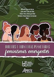 Livro Direitos e Fronteiras Planetárias: Feminismos Emergentes