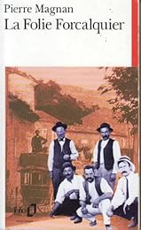 La  folie Forcalquier