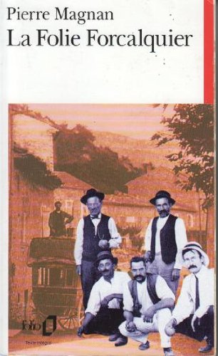La  folie Forcalquier