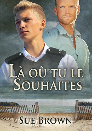 Là Où Tu Le Souhaites (L'Ile) (French Edition) by Sue Brown