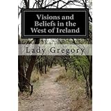 Visions and Beliefs in the West of Ireland