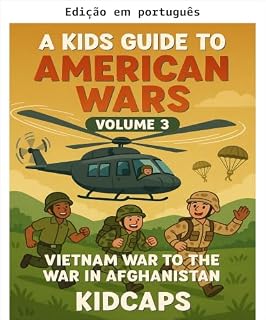 Livro Guia infantil das guerras americanas - Volume 3: da Guerra do Vietnã à Guerra do Afeganistão